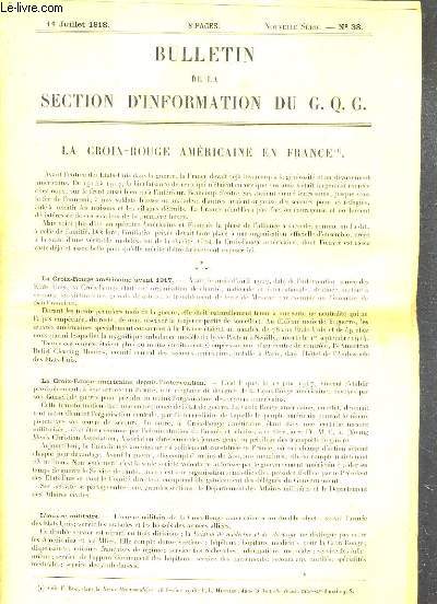 BULLETIN DE LA SECTION D'INFORMATION DU G. Q. G. - N38 - 11 JUILLET 1918 - LA CROIX-ROUGE AMERICAINE EN FRANCE