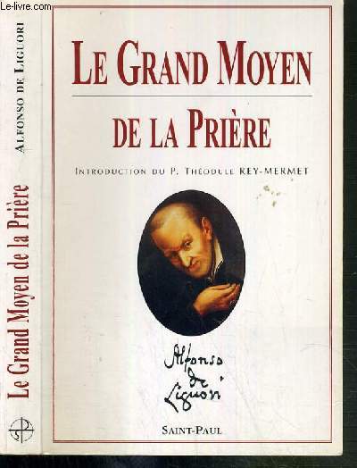 LE GRAND MOYEN DE LA PRIERE