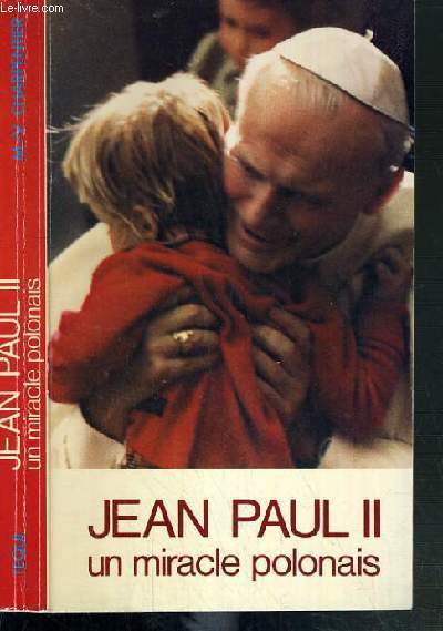 JEAN PAUL II MIRACLE POLONAIS