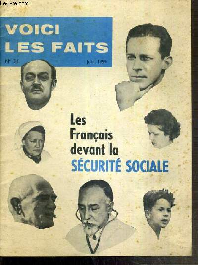 VOICI LES FAITS - N34 - JUIN 1959 - LES FRANCAIS DEVANT LA SECURITE SOCIALE