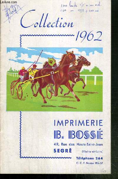 IMPRIMERIE B. BOSSE - COLLECTION D'AFFICHES POUR 1962