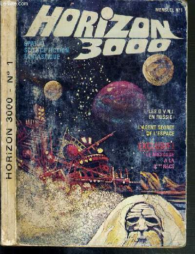 HORIZON 3000 - N1 - JUILLET 1976 - les O.V.N.I en Russie, les extra-terrestres sont-ils parmi nous?, les etranges facultes d'un sourcier, la litterature de science-fiction dans les pays de l'Est, le message de la 3eme race....