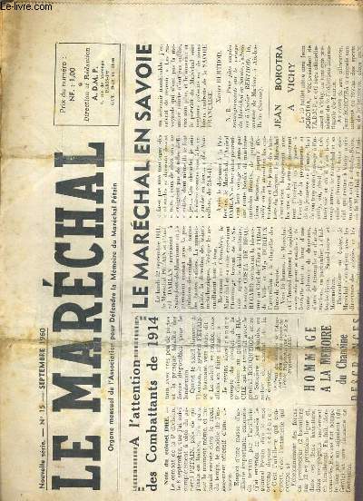 LE MARECHAL - N 15 - SEPTEMBRE 1960 -  l'attention des combattants de 1914, le marechal en savoie, hommage  la memoire du chanoine desgranges, une lettre de la roque au president de Gaulle...
