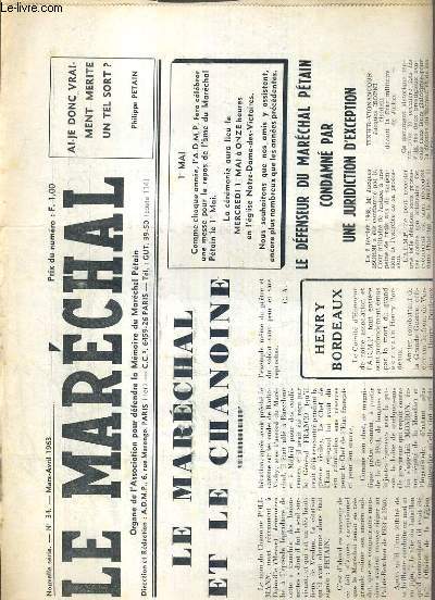 LE MARECHAL - N 34 - MARS-AVRIL 1963 - le marechal et le chanoine, le defenseur du marechal Petain condamn par une juridiction d'exception, marche marechal nous voil...