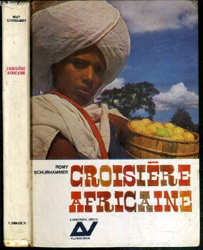 CROISIERE AFRICAINE / COLLECTION L'AVENTURE VECUE