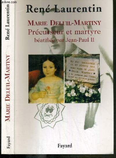 MARIE DELUIL-MARTINY PRECURSEUR ET MARTYRE BEATIFIEE PAR JEAN-PAUL II