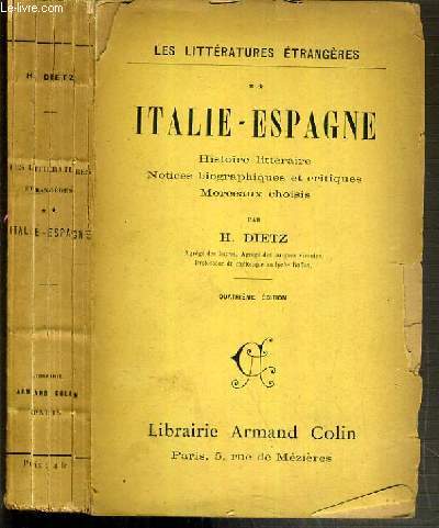 ITALIE-ESPAGNE - HISTOIRE LITTERAIRE - NOTICES BIOGRAPHIQUES ET CRITIQUES - MORCEAUX CHOISIS / LES LITTERATURES ETRANGERES TOME 2 - 4me EDITION