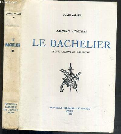 JACQUES VINGTRAS: LE BACHELIER