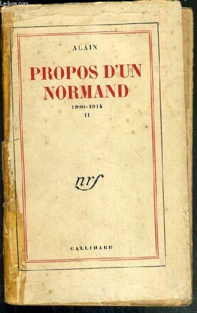 PROPOS D'UN NORMAND 1906-1914 - TOME II