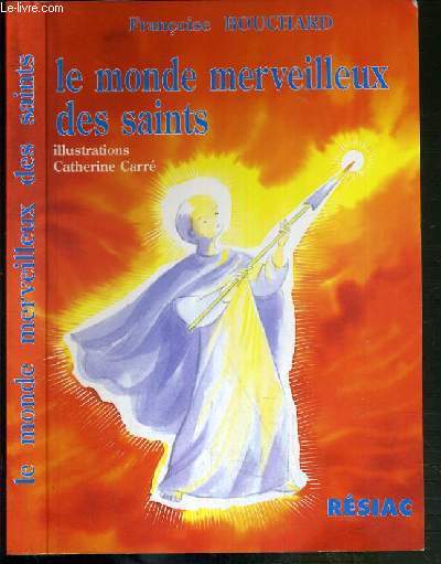 LE MONDE MERVEILLEUX DES SAINTS - 2e EDITION