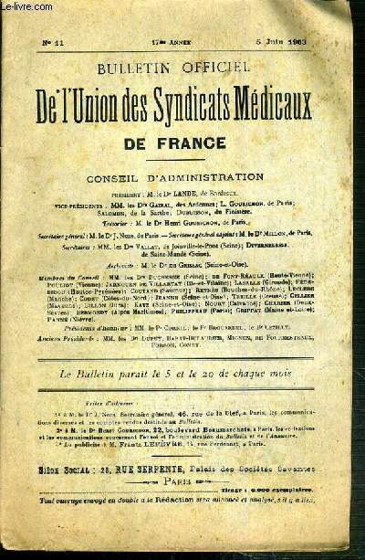 BULLETIN OFFICIEL DE L'UNION DES SYNDICATS MEDICAUX DE FRANCE - N11 - 5 JUIN 1903 - 17eme ANNEE