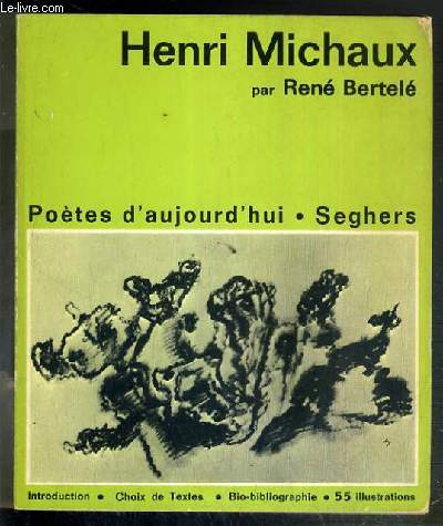 HENRI MICHAUX - POETES D'AUJOURD'HUI N5 - NOUVELLE EDITION REVUE ET CORRIGEE