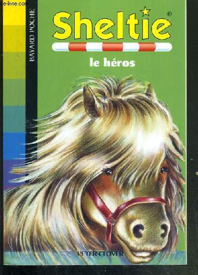 SHELTIE - LE HERO / COLLECTION MES ANIMAUX PREFERES - 100% ANIMAUX N410