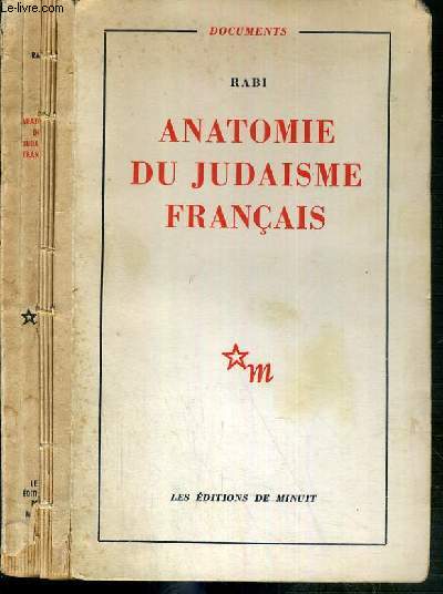 ANATOMIE DU JUDAISME FRANCAIS - DOCUMENTS