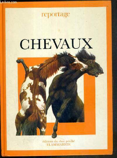 CHEVAUX - COLLECTION REPORTAGE.