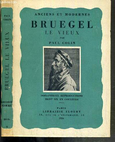 BRUEGEL - LE VIEUX - ANCIENS ET MODERNES