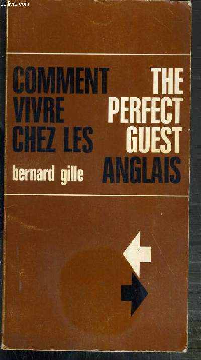 COMMENT VIVRE CHEZ LES ANGLAIS - THE PERFECT GUEST