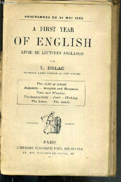 A FIRST YEAR OF ENGLISH - LIVRE DE LECTURES ANGLAISES - PROGRAMMES DU 31 MAI 1902 - 2eme EDITION