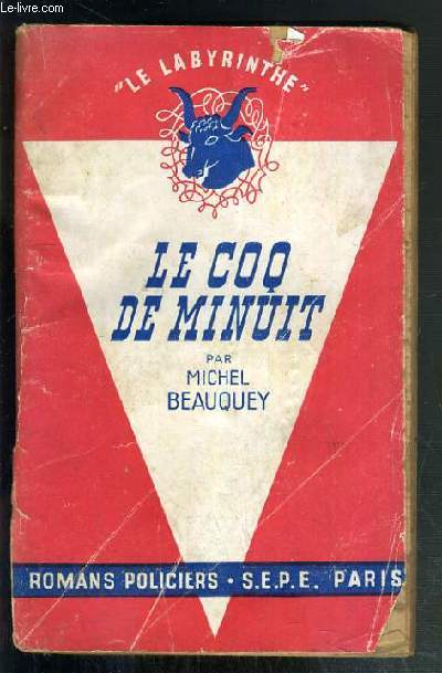 LE COQ DE MINUIT / COLLECTION LE LABYRINTHE