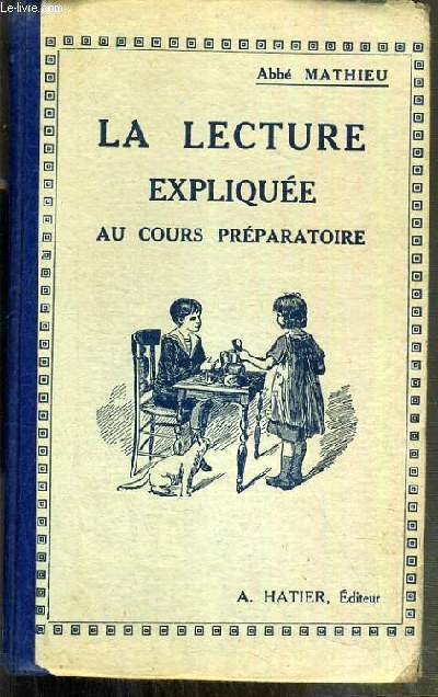 LA LECTURE EXPLIQUEE AU COURS PREPARATOIRE - 2eme EDITION