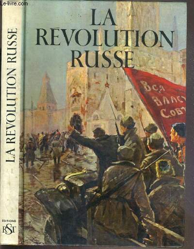LA REVOLUTION RUSSE / COLLECTION CARAVELLE.