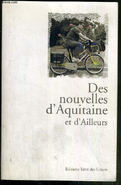 DES NOUVELLES D'AQUITAINE ET D'AILLEURS