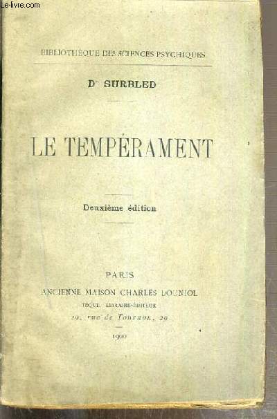 LE TEMPERAMENT - 2eme EDITION / BILIOTHEQUE DES SCIENCES PSYCHIQUES.