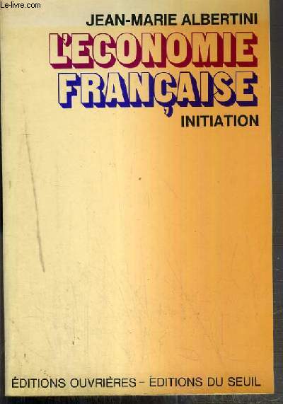 L'ECONOMIE FRANCAISE - INITIATION