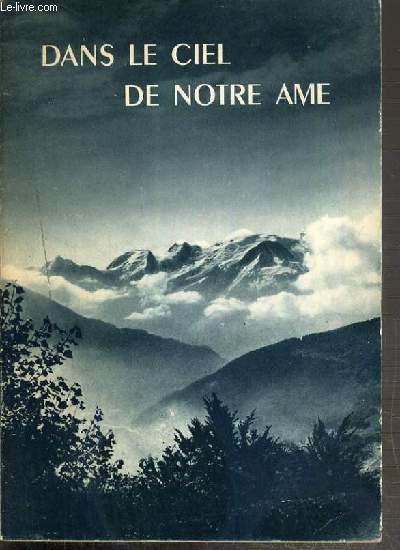 DANS LE CIEL DE NOTRE AME - SOEUR ELISABETH DE LA TRINITE 1880-1906