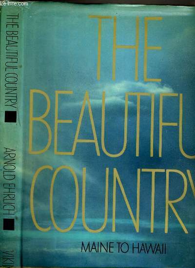 THE BEAUTIFUL COUNTRY - MAINE TO HAWAII - TEXTE EXCLUSIVEMENT EN ANGLAIS
