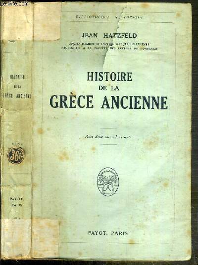 HISTOIRE DE LA GRECE ANCIENNE / BIBLIOTHEQUE HISTORIQUE