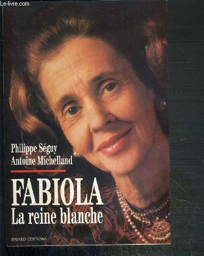 FABIOLA - LA REINE BLANCHE