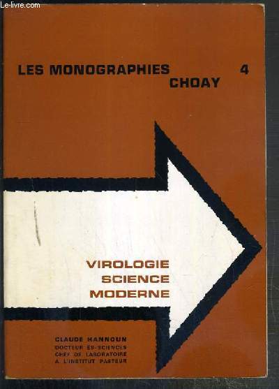 LES MONOGRAPHIES CHOAY N4 - VIROLOGIE - SCIENCE MODERNE