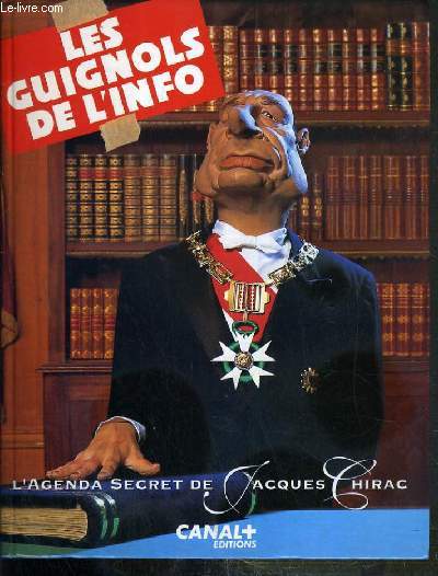 LES GUIGNOLS DE L'INFO - L'AGENDA SECRET DE JACQUES CHIRAC 1993