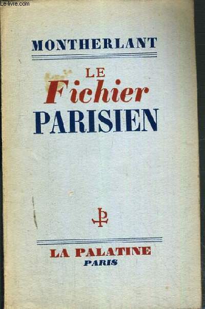 LE FICHIER PARISIEN - EXEMPLAIRE N1868 / 2750 SUR VELIN BOUFFANT BLANC.