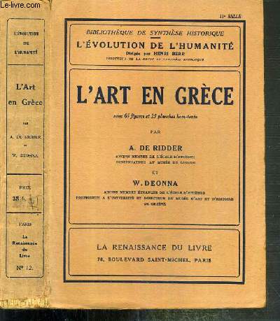 L'ART EN GRECE - L'EVOLUTION DE L'HUMANITE - SYNTHESE COLLECTIVE XII / BIBLIOTHEQUE DE SYNTHESE HISTORIQUE