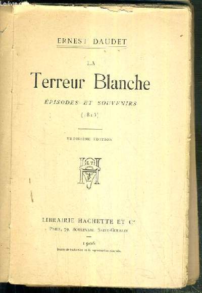 LA TERREUR BLANCHE EPISODES ET SOUVENIRS (1815)