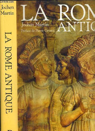 LA ROME ANTIQUE / COLLECTION CIVILISATIONS