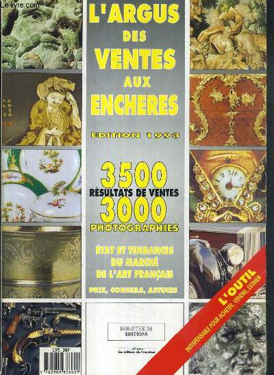 L'ARGUS DES VENTES AUX ENCHERES - EDITION 1993 - DU 01-09-91 AU 01-09-92.