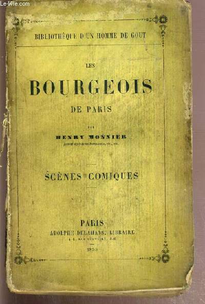 LES BOURGEOIS DE PARIS - SCENES COMIQUES / BIBLIOTHEQUE D'UN HOMME DE GOUT