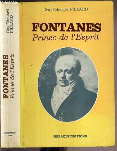 LOUIS FONTANES 1757-1821 - PRINCE DE L'ESPRIT
