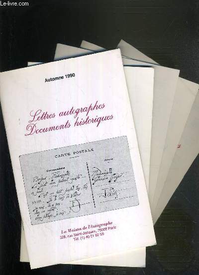 LOT DE 5 CATALOGUES - LA MAISON DE L'AUTOGRAPHE - LETTRES AUTOGRAPHES - DOCUMENTS HISTORIQUES - Automne 1990 - Printemps 1991 - Automne 1991 - Automne 1992 - Printemps 1993.