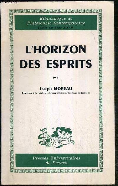 L'HORIZON DES ESPRITS - ESSAI CRITIQUE SUR LA PHENOMENOLOGIE DE LA PERCEPTION / BIBLIOTHEQUE DE PHILOSOPHIE CONTEMPORAINE.