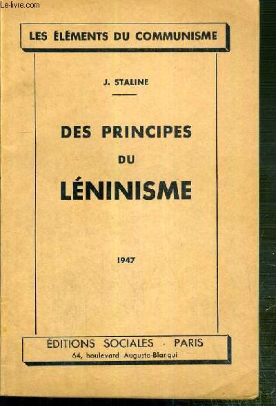 DES PRINCIPES DU LENINISME / LES ELEMENTS DU COMMUNISME