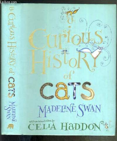 A CURIOUS HISTORY OF CATS - TEXTE EXCLUSIVEMENT EN ANGLAIS
