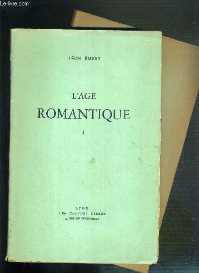L'AGE ROMANTIQUE - 2 TOMES - 1 + 2