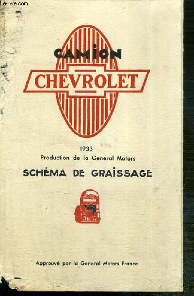 PLAQUETTE CARTONNEE - CAMION CHEVROLET - 1933 - PRODUCTION DE LA GENERAL MOTORS SCHEMA DE GRAISSAGE