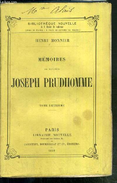 MEMOIRES DE MONSIEUR JOSEPH PRUDHOMME - TOME DEUXIEME / BIBLIOTHEQUE NOUVELLE