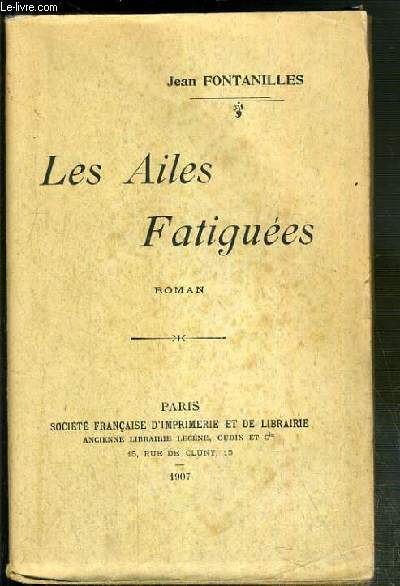 LES AILES FATIGUEES