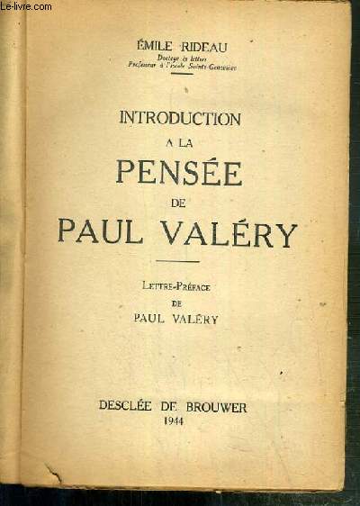 INTRODUCTION A LA PENSEE DE PAUL VALERY / COLLECTION TEMPS ET VISAGES.